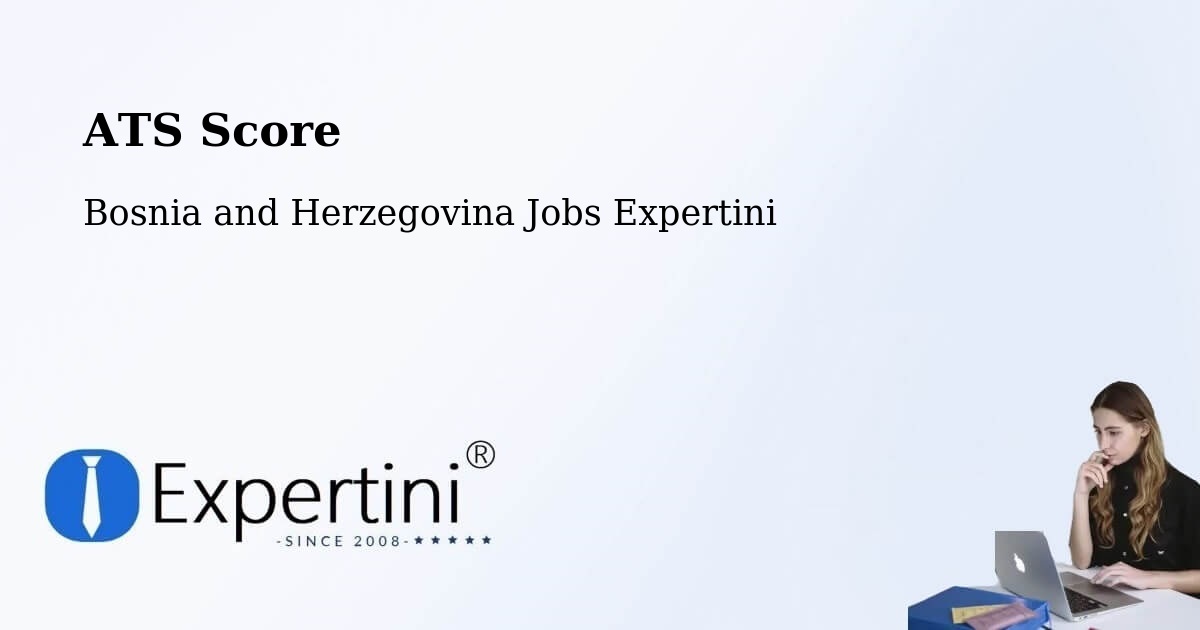Resume ATS Score & Job Description Match Tool – Bosnia and Herzegovina - Bosnia and Herzegovina Jobs Expertini