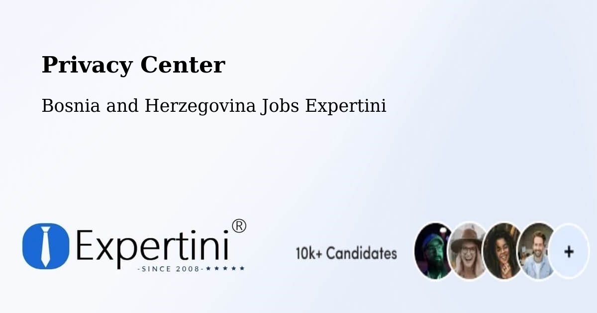 Privacy Policy – Bosnia and Herzegovina - Bosnia and Herzegovina Jobs Expertini