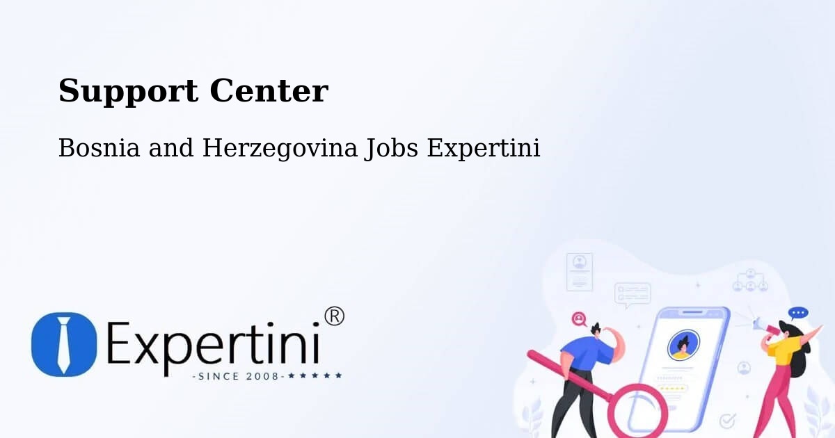 Support Services – Bosnia and Herzegovina - Bosnia and Herzegovina Jobs Expertini